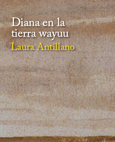 Libro «Diana en la tierra Wayúu» narra la búsqueda de un tesoro por Diana y Juyá