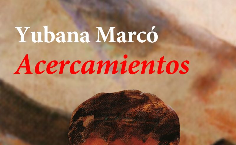 Yubana Marcó elogia a autores reconocidos mediante el libro «Acercamientos»