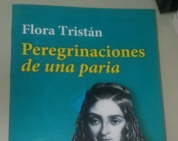 Libro «Peregrinación de una paria» narra la historia de la autora durante su viaje a Perú