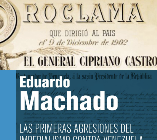 Las primeras agresiones del imperialismo contra Venezuela