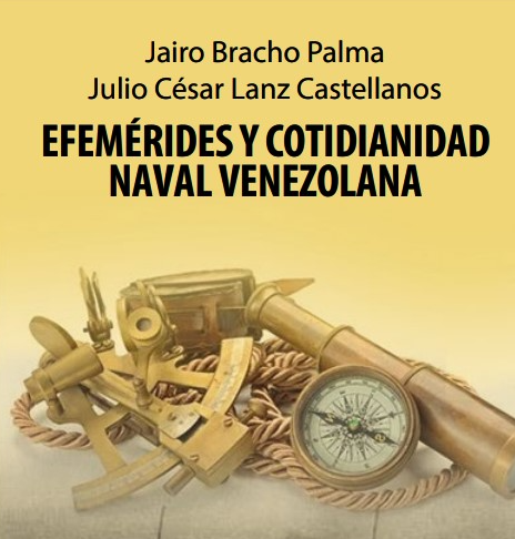 Efemérides y cotidianidad naval venezolana