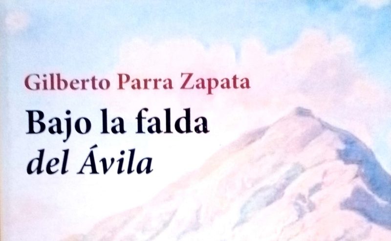 Libro «Bajo la falda del Ávila» narra diez relatos del costumbrismo, el humor y la picardía venezolana
