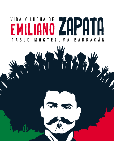 Vida y lucha de Emiliano Zapata