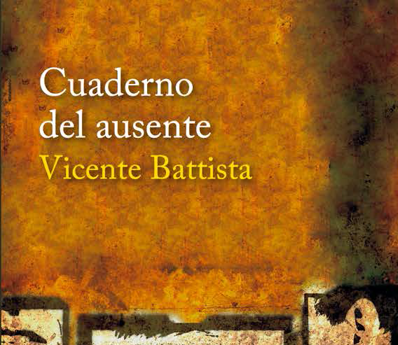 Libro «Cuaderno del ausente» narra la historia del periodista Raúl Benavides quien descubre un oscuro secreto sobre un comisario argentino