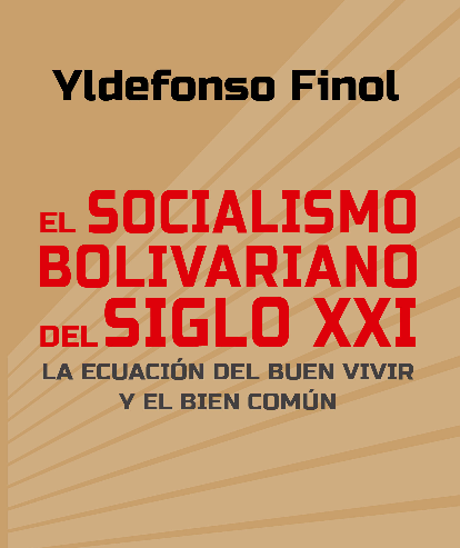 Libro «El socialismo bolivariano del siglo XXI» aborda ese concepto «revolucionario» para que triunfen las ideas igualitarias