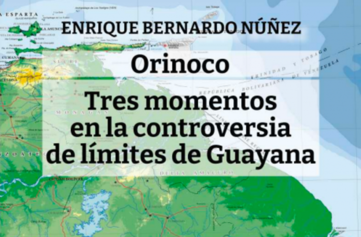 Orinoco. Tres momentos en la controversia de límites de Guayana