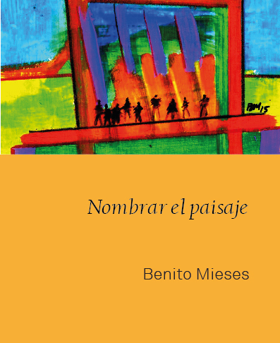 Libro «Nombrar el paisaje» enaltece las cosas simples de la vida mediante fragmentos poéticos