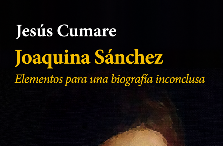 Joaquina Sánchez. Elementos para una biografía inconclusa
